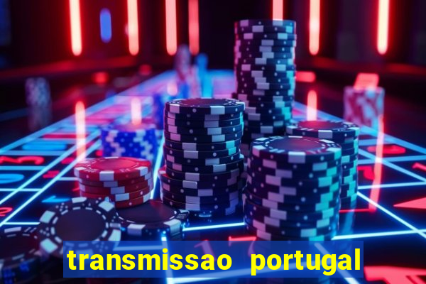 transmissao portugal x franca